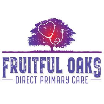 Fruitful Oaks Direct Primary Care